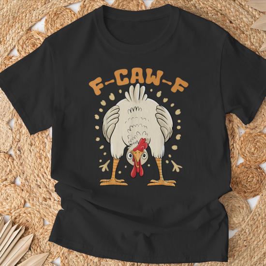 F-Caw-F Shirt Damen – Lustiges Huhn-Meme T-Shirt Mit Farm-Design