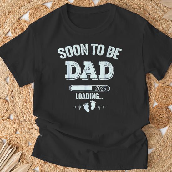 Soon To Be Daddy 2025 First Time Dad Father's Day T-Shirt - Monsterry