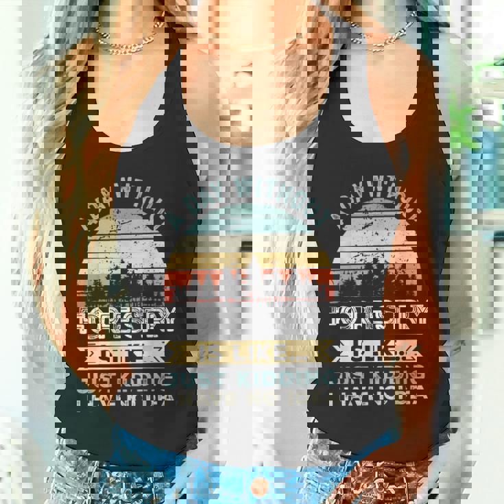 A Day Without Forestry 面白い林業ギフト タンクトップ