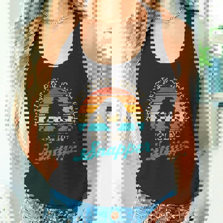 Behind Every Great Kick Is A Longnapper 面白いディープスナッパー タンクトップ