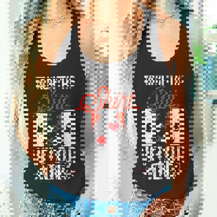 I Bought This With Your Money Poker 愛好家 タンクトップ