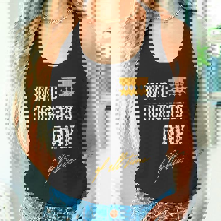 Bow To The Greatest Andy Of All Time ファーストネームのことわざ タンクトップ