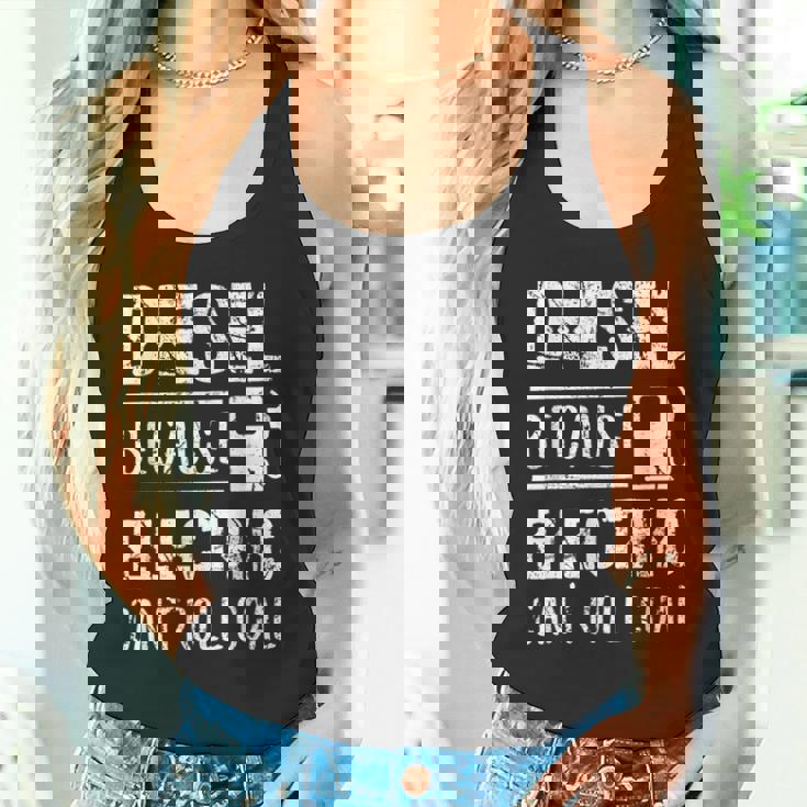 Diesel Because Electric Can't Roll Coal Truck タンクトップ