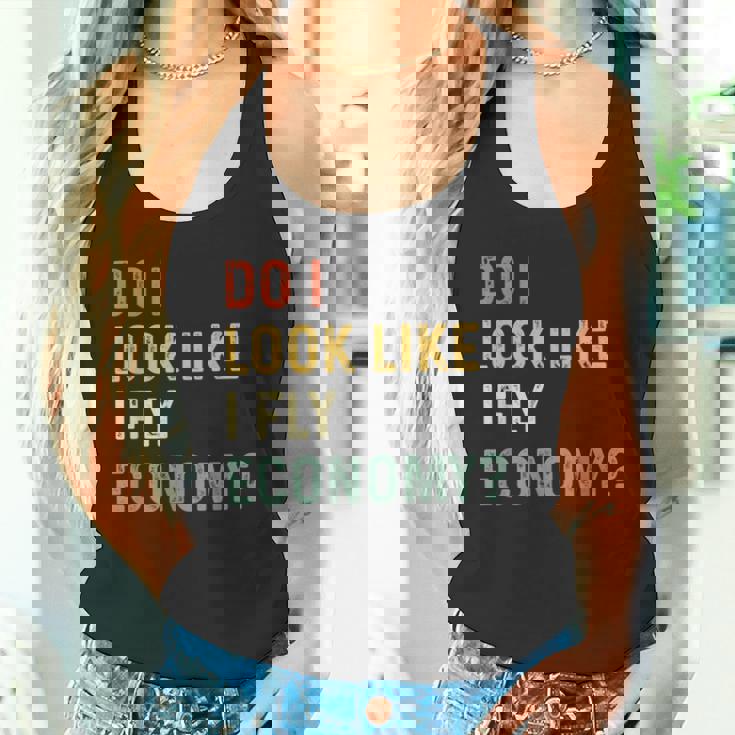 Do I Look Like I Fly Economy 面白い ヴィンテージ レトロ タンクトップ