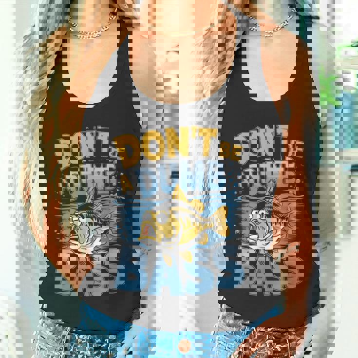 Don’T Be A Dumb Bass Fishing Lover タンクトップ