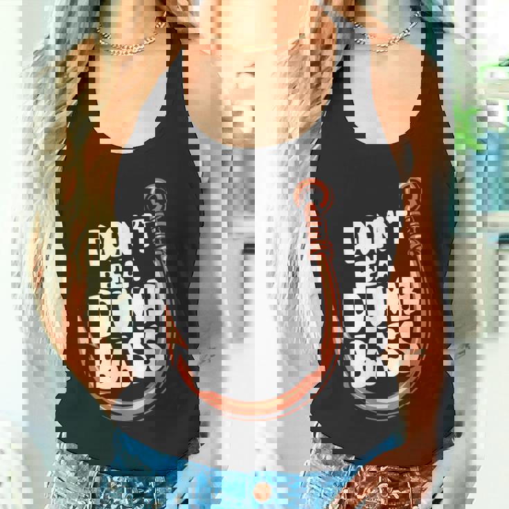 Don’T Be A Dumb Bass Fishing Lover タンクトップ