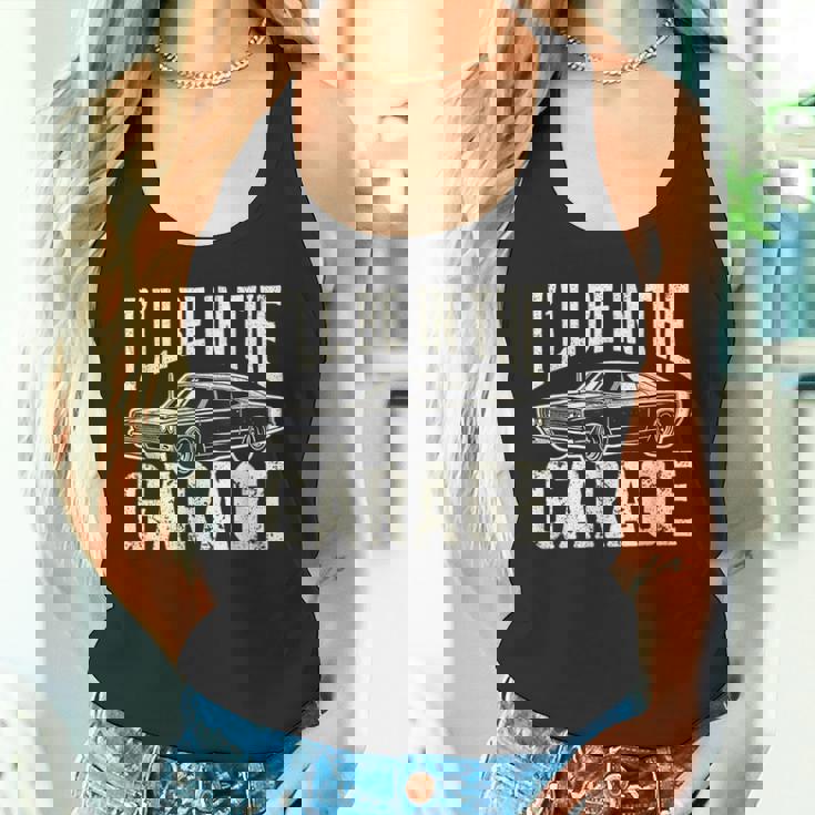 Dad 父の日 車好き I'll Be In The Garage タンクトップ