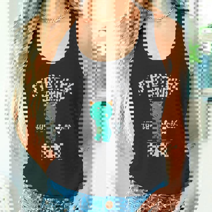 If They Talk Behind Your Back Fart かわいい動物モンスター タンクトップ