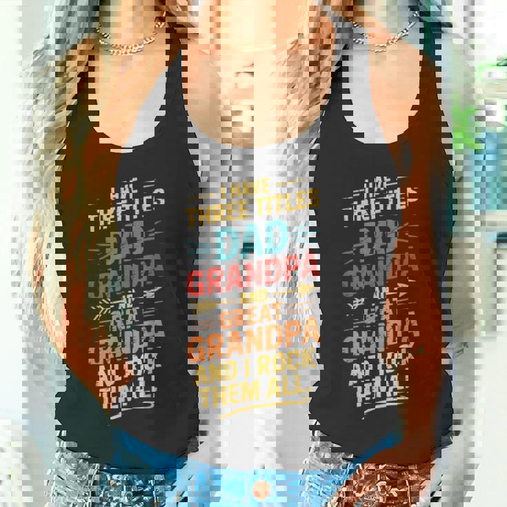 I Have Three Titles Dad And Grandpa 父の日 ビンテージtシャツ タンクトップ