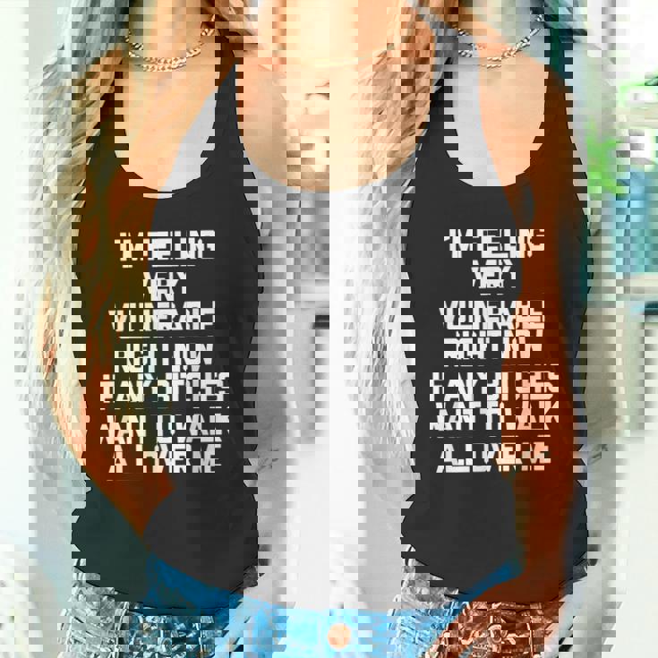 I'm Feelingeryulnerable Right Now Guys Cool Men タンクトップ