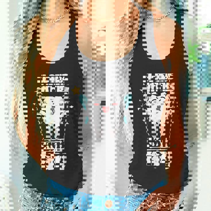 I'm Friends With The Tooth Fairy 歯科 小児歯科医 タンクトップ