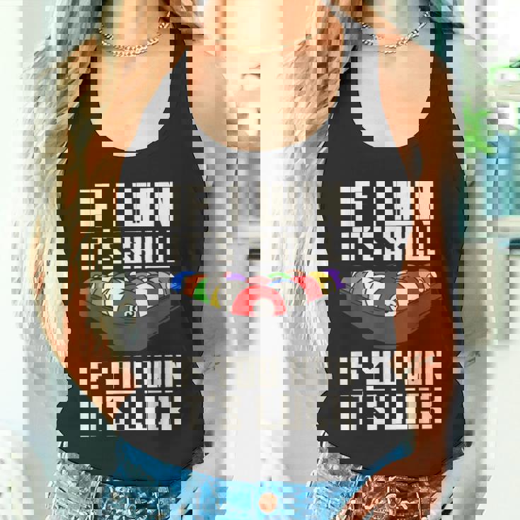 If I Win It'skill If You Win It's Luck プールプレーヤー プール ビリヤード タンクトップ