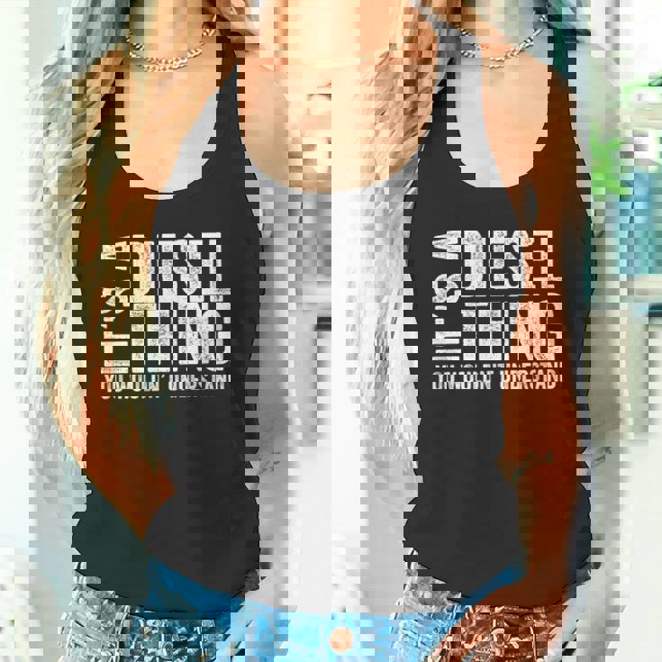 It's A Diesel Thing You Wouldn't Understand トラックドライバー タンクトップ