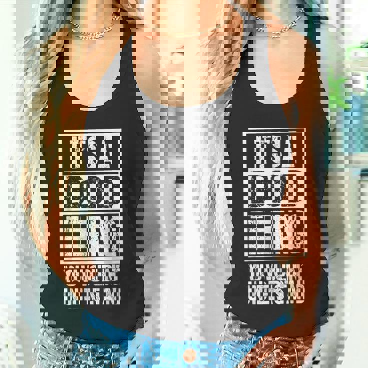 It's A Dod Thing You Wouldn't Understand First Name Nickname タンクトップ