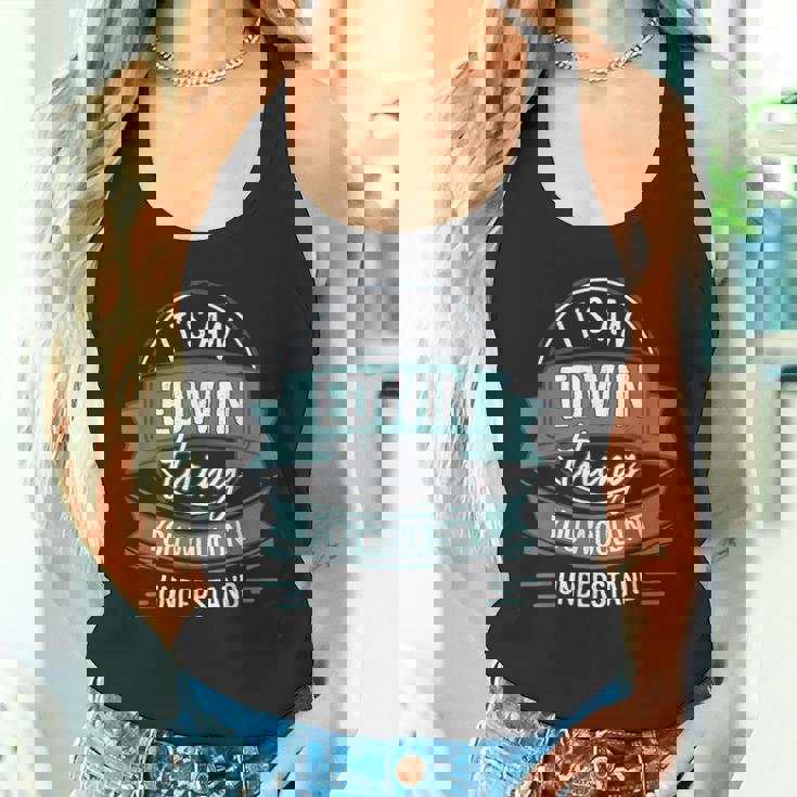 It's An Edwin Thing You Wouldn't Understand、ファーストネーム タンクトップ