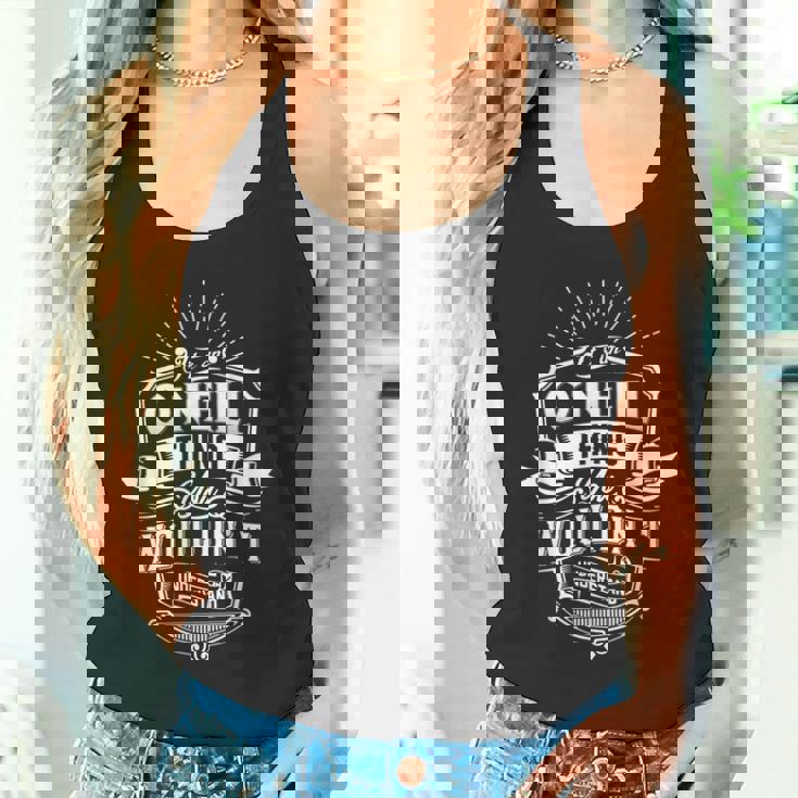 It's An O'neill Thing You Wouldn't Understand Family Classic タンクトップ