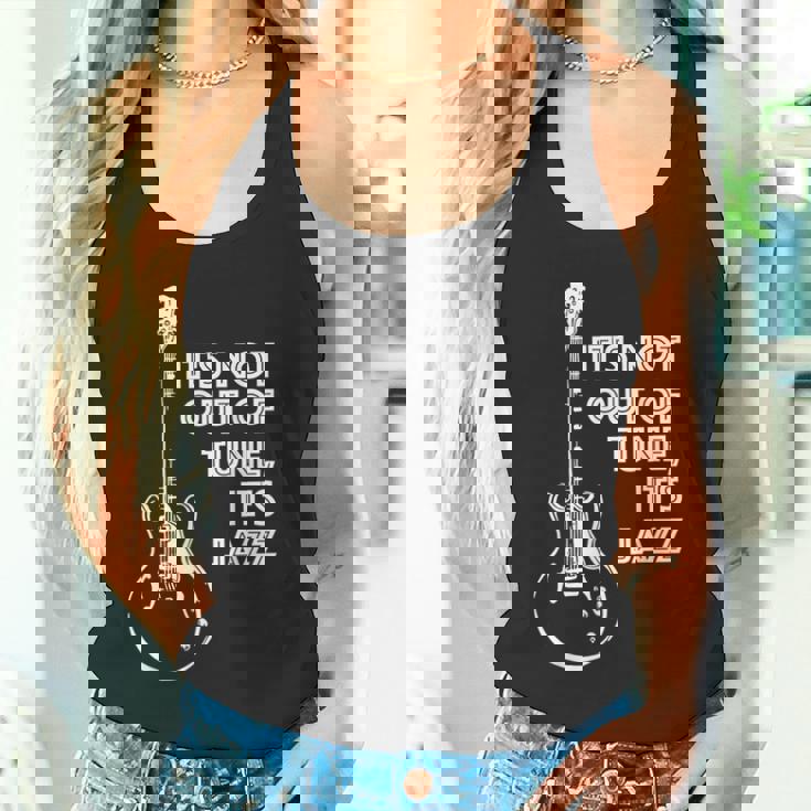 It's Not Out Of Tune It's Jazz タンクトップ