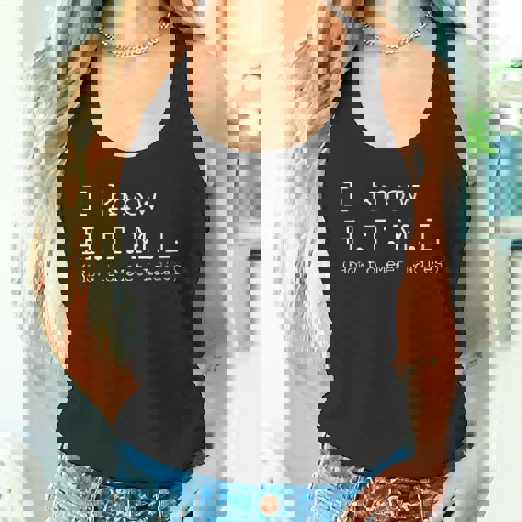 I Know Html How To Meet Ladies The Game タンクトップ
