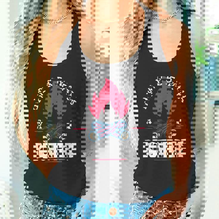 Life Is Better By The Bonfire キャンプファイヤー キャンプ アウトドア ハイカー タンクトップ