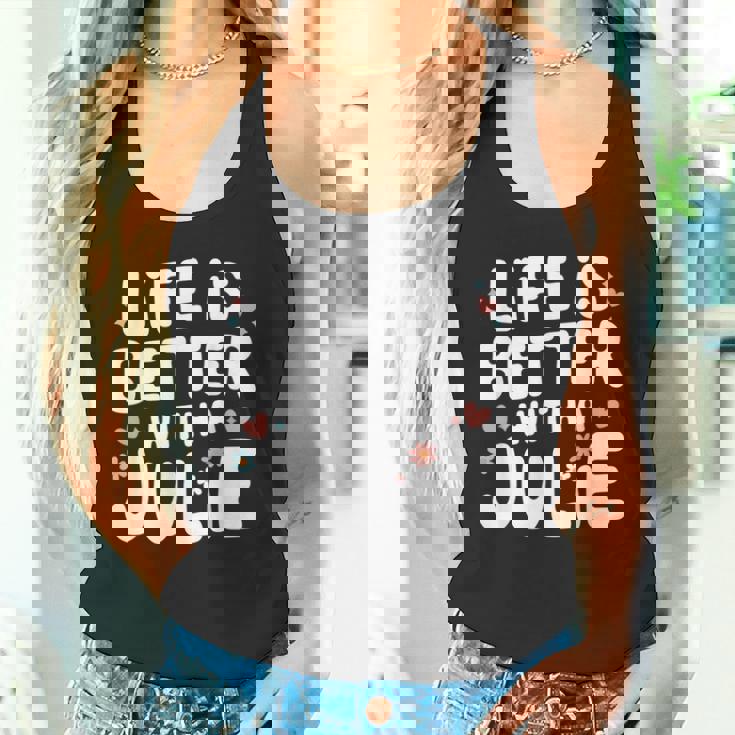 Life Is Better With A Julie 面白い名前 Julie タンクトップ