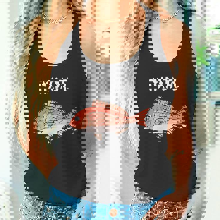 Madai 真鯛 マダイ 魚好き 願掛け 釣り好き 海釣り 趣味 おもしろ 寿司ネタ 趣味釣り 船釣り 釣り タンクトップ