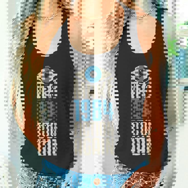 Make 1984 Fiction Again Libertarian Big Brother。 タンクトップ