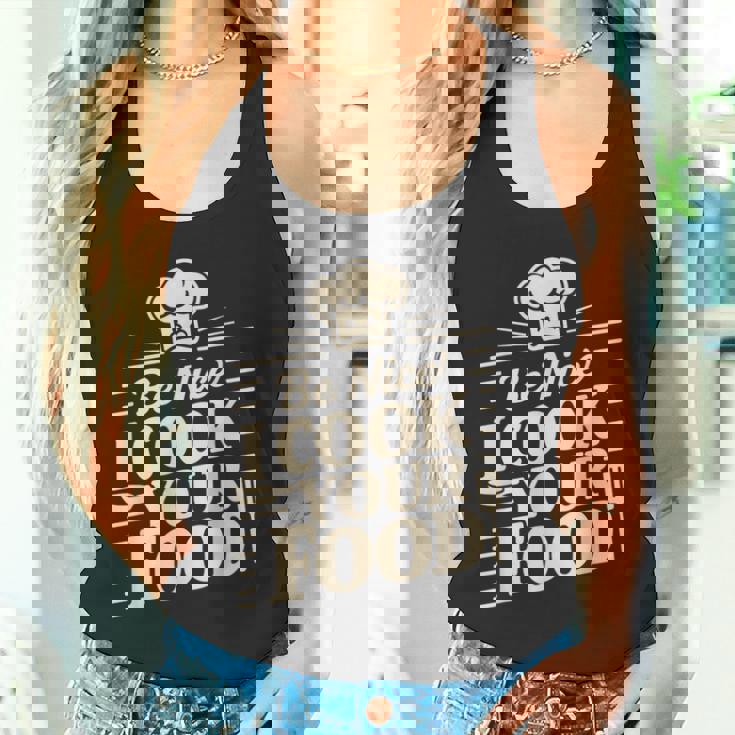 Be Nice I Cook Your Food クッキング クック シェフ 料理 面白い タンクトップ