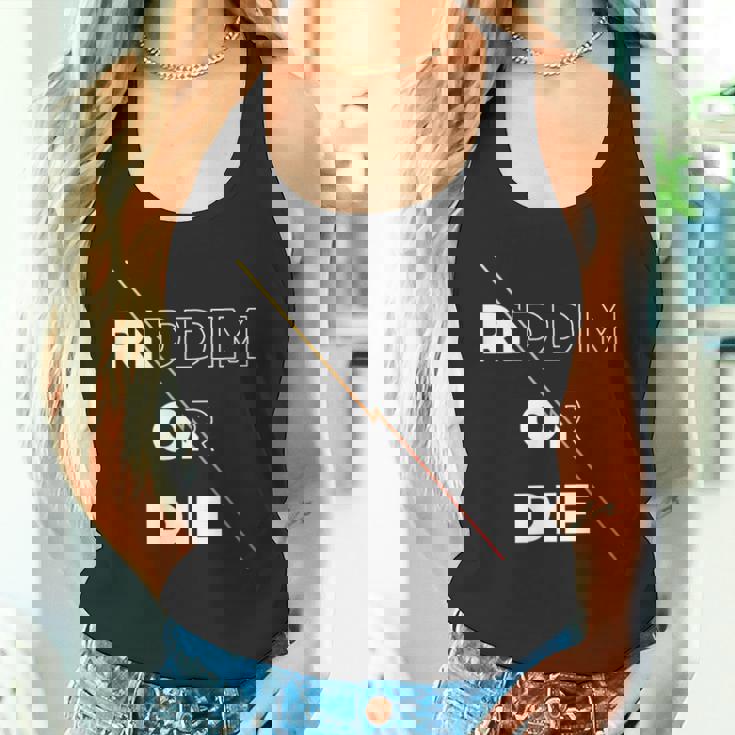 Riddim Or Die ダブステップギフト タンクトップ