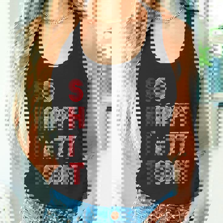 So Happy Im 77 Today 77 誕生日 77歳 77歳 誕生日 タンクトップ