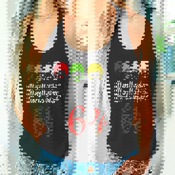 Will Youtill Need Me Feed Me When I'm 64 父の日 タンクトップ