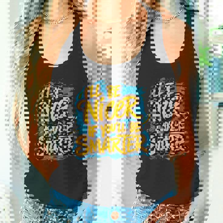 おかしな I'll Be Nicer If You Bemartassy Attitude タンクトップ
