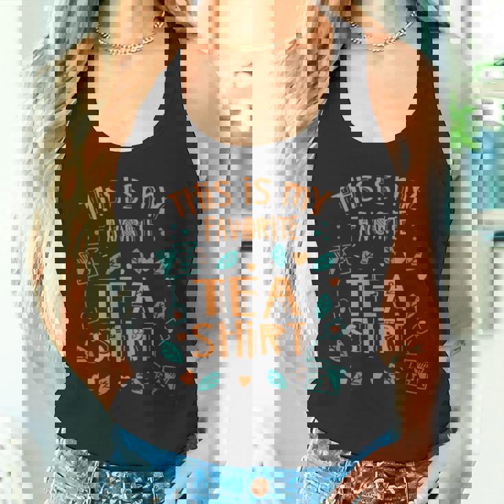 これが私の好きな紅茶のシャツです 恋人 お茶 ダジャレ ドリンク と言っています。 タンクトップ