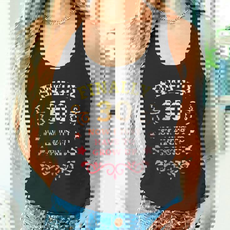 ついに30歳になった今は大人になるしかない ヴィンテージ 30歳の誕生日 タンクトップ