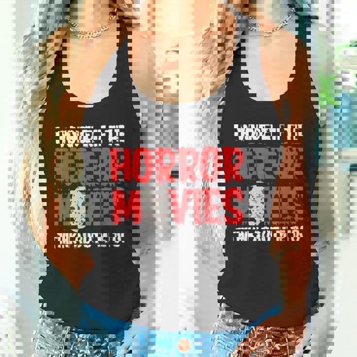 ホラー映画「I Wonder If Horror Movies Think About Me Too 」ホラームービー タンクトップ