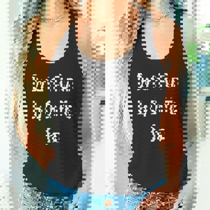 私に駆け寄らないで、兄弟 タンクトップ