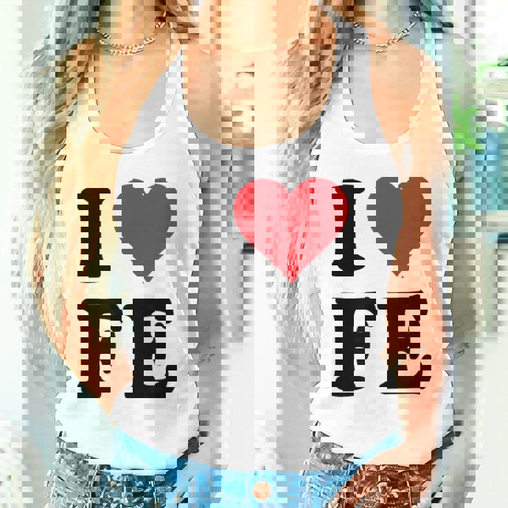 I Heart Fe Initials I Love FE First And Last Name F E タンクトップ