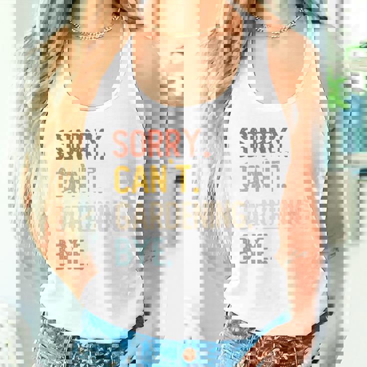 Sorry Can't Gardening Bye 面白いガーデニング愛好家 長袖tシャツ タンクトップ