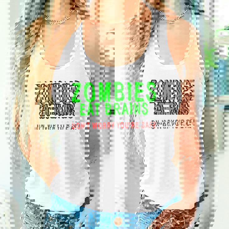 Zombies Eat Brains Don't Worry You'reafe タンクトップ