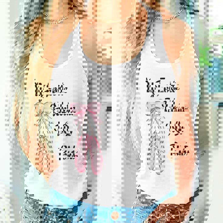 バレエバレリーナダンス My Favorite Ballerina Is On Pointe タンクトップ