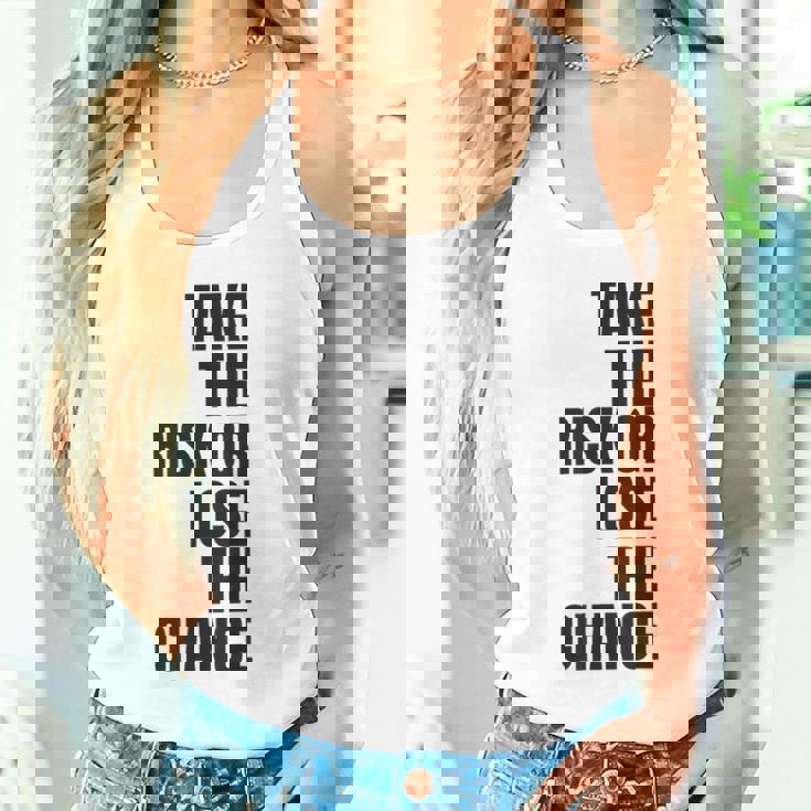 リスクを取るか、チャンスを失うか大胆なモチベーションウェア。 タンクトップ