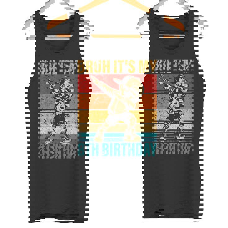 8歳の誕生日 軽くたたく少年 Bruh It's My 8Th Birthday タンクトップ