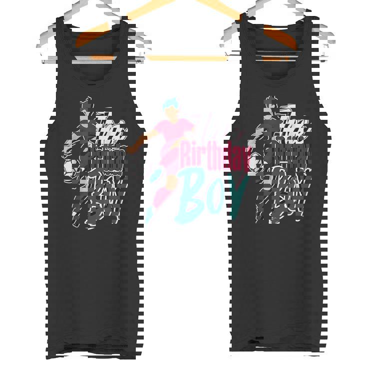 The Birthday Boyoccer Matching Family タンクトップ