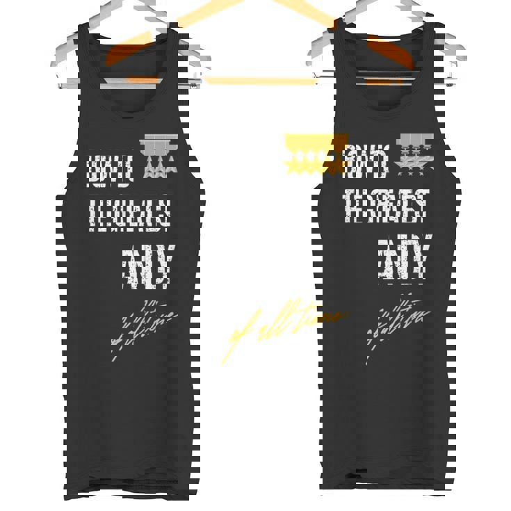 Bow To The Greatest Andy Of All Time ファーストネームのことわざ タンクトップ