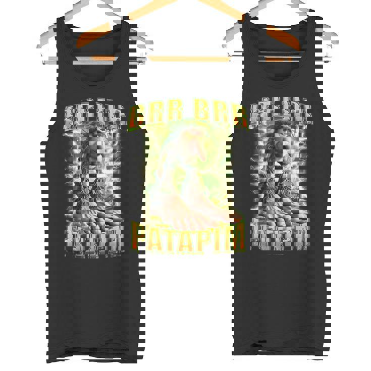 Brr Brr Patapim Divertido Italiano Meme Brainrot Patapim Humor Camiseta sin mangas
