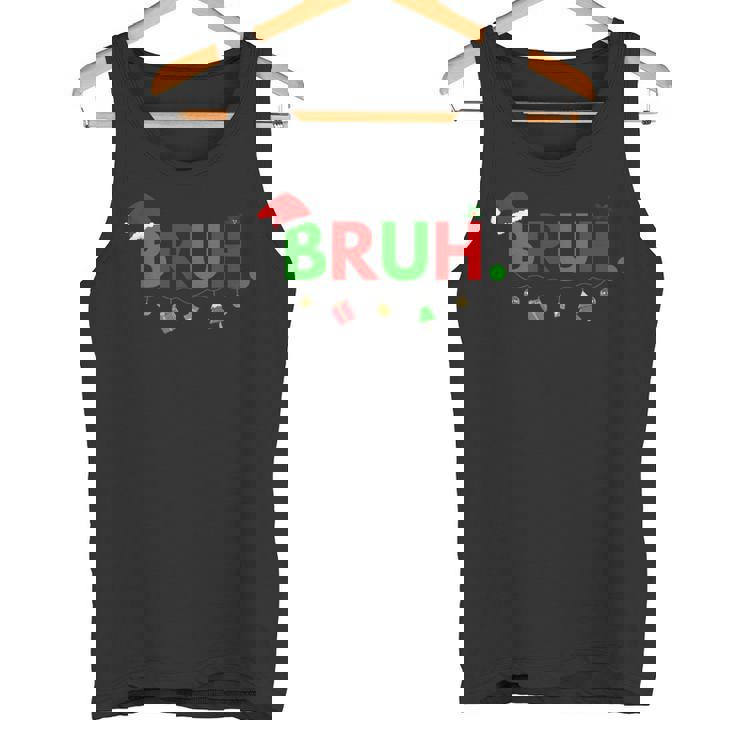 Bruh Meme aying Bro Greeting Ns Boys Christmas タンクトップ
