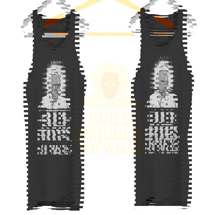 Build Bridges Not Walls 教皇フランシスコ ヴィンテージtシャツ タンクトップ