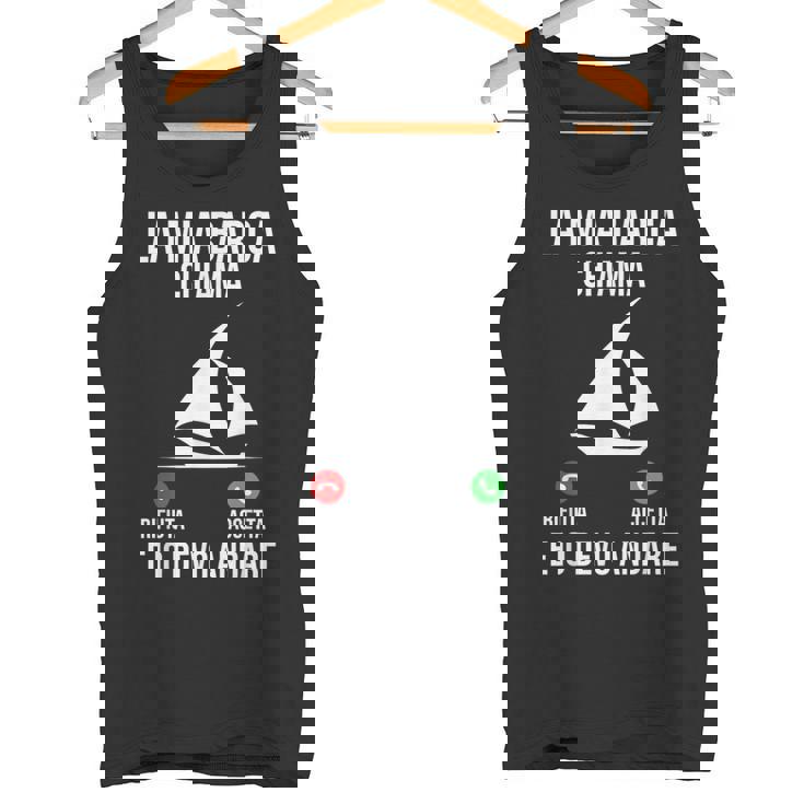 Capitano La Mia Barca Chiama E Io Devo Andare Barca Canotta