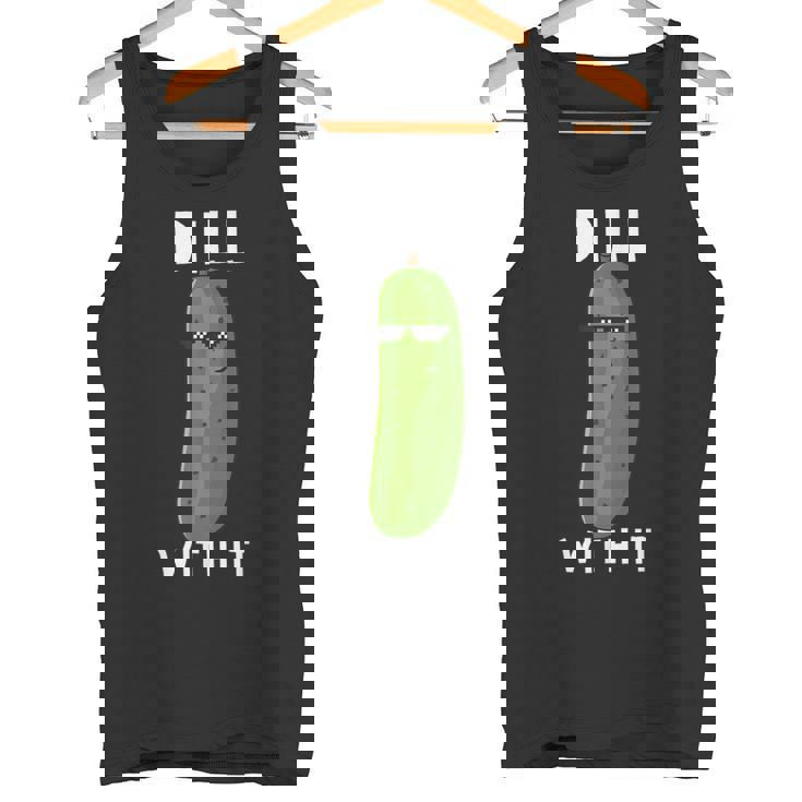 Dill With It 面白い ディル ピクルス 恋人 ピクルス 食通 タンクトップ