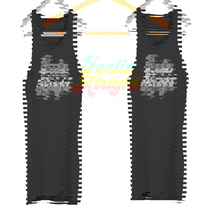 Feelin Alright ラスタ レゲエ ジャマイカ タンクトップ