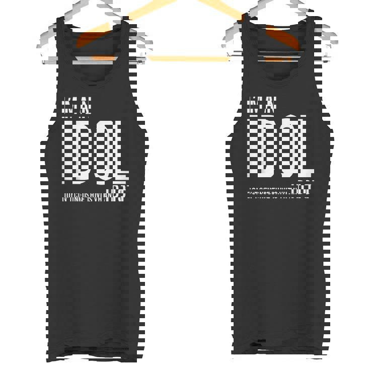 I'm An Idol Do You Want To Be An Idol ギフトアイデア タンクトップ